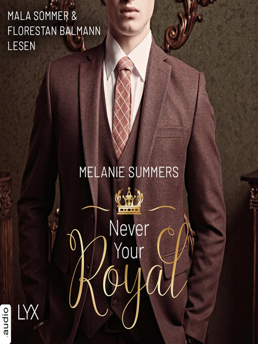 Title details for Never Your Royal--Crown Jewels, Teil 1 by Melanie Summers - Wait list